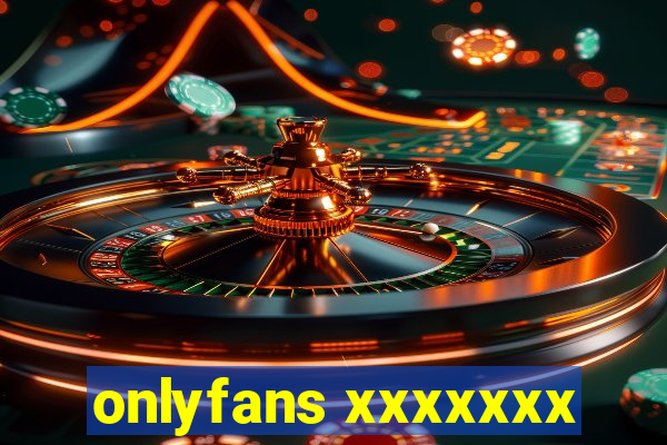onlyfans xxxxxxx